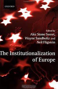 The Institutionalization of Europe