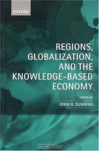 Regions, Globalization, and the Knowledge-Based Economy