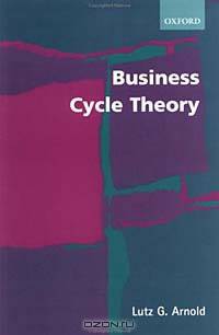 Business Cycle Theory