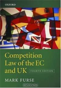 Competition Law of the EC and UK