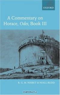 A Commentary on Horace: Odes: Book III (Commentary on Horace)