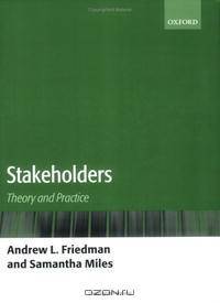 Stakeholders: Theory and Practice