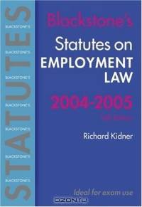 Statutes on Employment Law 2004-2005 (Blackstone
