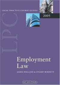 Employment Law (Blackstone Legal Practice Course Guide)