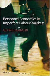 Personnel Economics in Imperfect Labour Markets