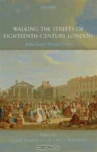 Walking the Streets of Eighteenth-Century London: John Gay