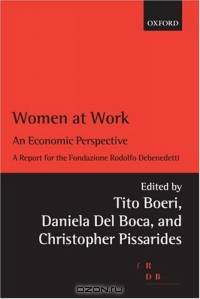 Women At Work: An Economic Perspective (Rodolfo De Benedetti Lecture S.)