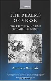 The Realms Of Verse 1830-1870: English Poetry In A Time Of Nation-building
