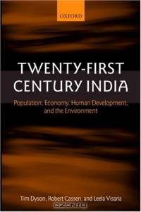 Twenty-first Century India: Population, Economy, Human Development, And the Environment