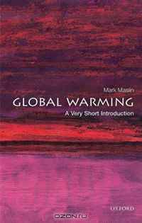 Global Warming: A Very Short Introduction