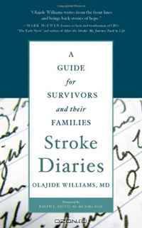 Stroke Diaries: A Guide for Survivors and their Families