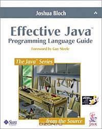 Effective Java: Programming Language Guide