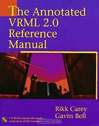 The Annotated VRML 2.0 Reference Manual