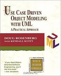 Use Case Driven Object Modeling with UML : A Practical Approach (Addison Wesley Object Technology Series)