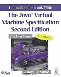 The Java(TM) Virtual Machine Specification (2nd Edition)