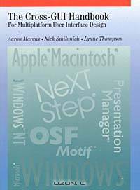 The Cross-Gui Handbook: For Multiplatform User Interface Design
