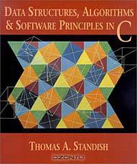Data Structures, Algorithms, and Software Principles in C