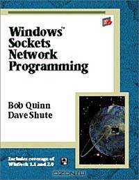 Windows Sockets Network Programming (Addison-Wesley Advanced Windows Series)