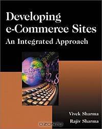 Developing e-Commerce Sites: An Integrated Approach