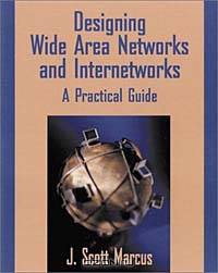 Designing Wide Area Networks and Internetworks: A Practical Guide.