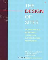 The Design of Sites: Patterns, Principles, and Processes for Crafting a Customer-Centered Web Experience