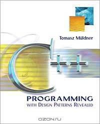 C++ Programming: With Design Patterns Revealed