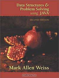 Data Structures and Problem Solving Using Java (2nd Edition)