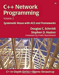 C++ Network Programming, Volume 2: Systematic Reuse with ACE and Frameworks