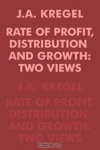 Rate of Profit, Distribution and Growth