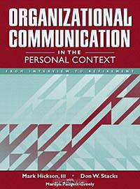 Organizational Communication in the Personal Context: From Interview to Retirement
