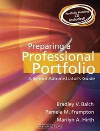 Preparing a Professional Portfolio: A School Administrator