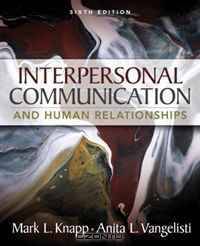 Interpersonal Communication and Human Relationships (6th Edition)