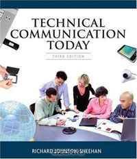 Technical Communication Today (3rd Edition) (MyTechCommLab Series)