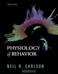 Physiology of Behavior (10th Edition) (MyPsychKit Series)