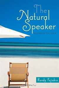 Natural Speaker, The (7th Edition)