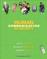 Human Communication in Society (with MyCommunicationLab with E-Book Student Access Code Card)