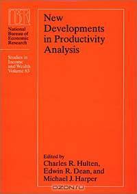 New Developments in Productivity Analysis (Studies in Income and Wealth, Vol 63)