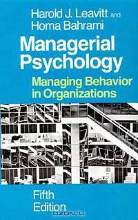 Managerial Psychology: Managing Behavior in Organizations