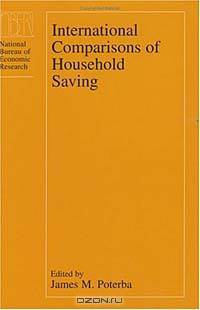 International Comparisons of Household Saving (National Bureau of Economic Research Project Report)
