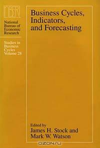 Business Cycles, Indicators, and Forecasting (National Bureau of Economic Research Studies in Business Cycles, Vol 28)