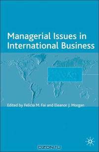 Managerial Issues in International Business (Academy of International Business)