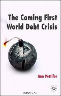 The Coming First World Debt Crisis