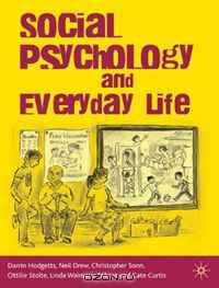 Social Psychology and Everyday Life