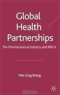 Global Health, Pharmaceutical Industry and BRIC