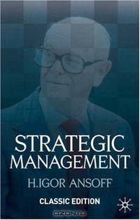 Strategic Management Classic Edition