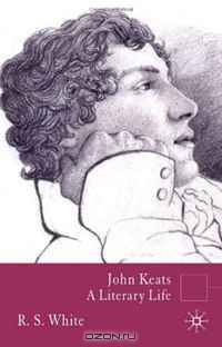 John Keats: A Literary Life
