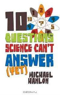 10 Questions Science Can
