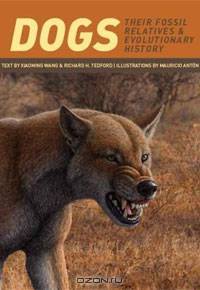 Dogs: Their Fossil Relatives and Evolutionary History