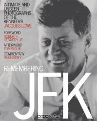 Remembering JFK-PR: Intimate Unseen Photographs of the Kennedys