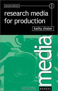 Research for Media Production, Second Edition (Media Manuals)